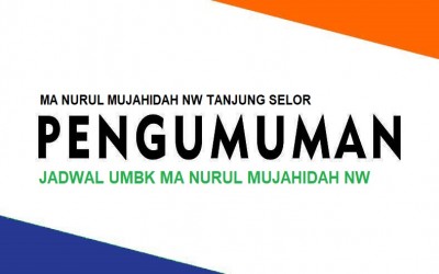 JADWAL UMBK MA NURUL MUJAHIDAH